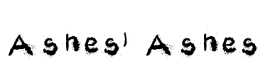 Ashes, Ashes Font Image