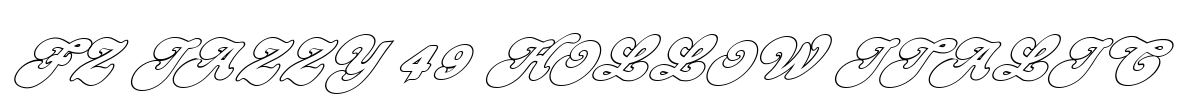 FZ JAZZY 49 HOLLOW ITALIC Font Image