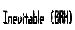 Inevitable (BRK) Font Image