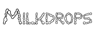 Milkdrops Font Image