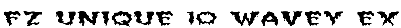 FZ UNIQUE 10 WAVEY EX Font Image