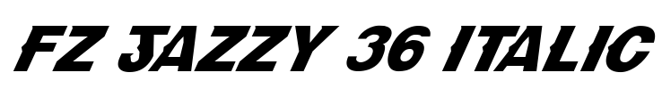 FZ JAZZY 36 ITALIC Font Image