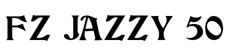 FZ JAZZY 50 Font Image