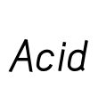 Acid