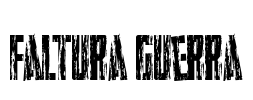 Faltura Guerra Font Image