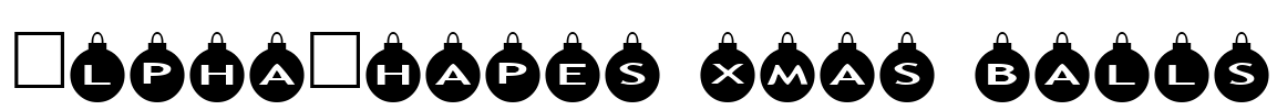 AlphaShapes xmas balls Font Image