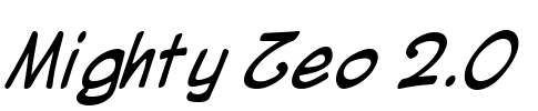 Mighty Zeo 2.0 Font Image