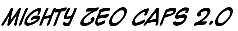 Mighty Zeo Caps 2.0 Font Image