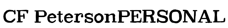 CF PetersonPERSONAL Font Image