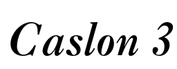 Caslon 3 Font Image