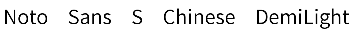 Noto Sans S Chinese DemiLight Font Image