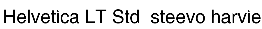 Helvetica LT Std  steevo harvie Font Image