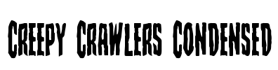 Creepy Crawlers Condensed Font Image