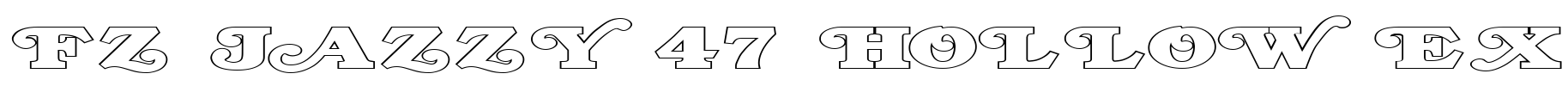 FZ JAZZY 47 HOLLOW EX Font Image