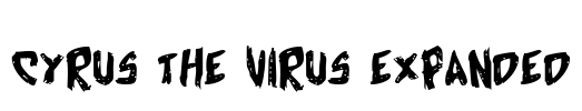 Cyrus the Virus Expanded Font Image