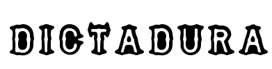 DICTADURA Font Image