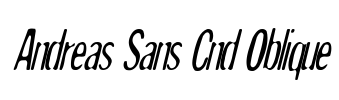 Andreas Sans Cnd Oblique Font Image