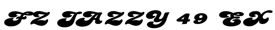 FZ JAZZY 49 EX Font Image