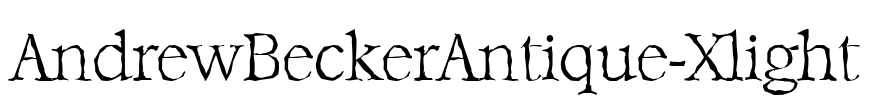 AndrewBeckerAntique-Xlight Font Image