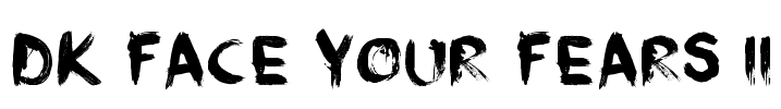 DK Face Your Fears II Font Image