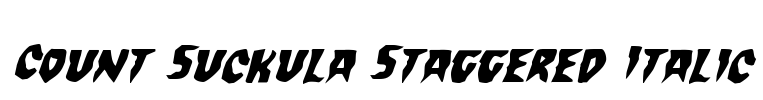 Count Suckula Staggered Italic Font Image