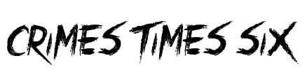 Crimes Times Six Font Image