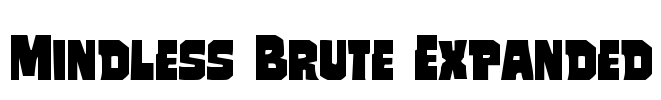 Mindless Brute Expanded Font Image