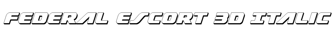 Federal Escort 3D Italic Font Image