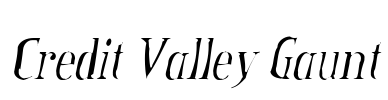 Credit Valley Gaunt Font Image