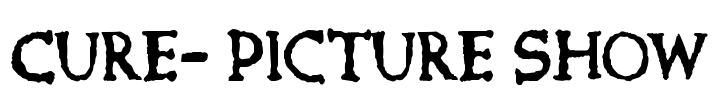 Cure- Picture Show Font Image