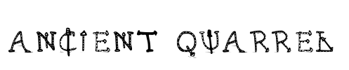 ANCIENT  QUARREL  Font Image