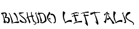 Bushido Leftalic Font Image