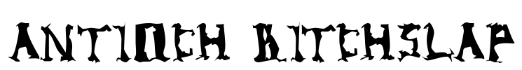 Antioch Bitchslap Font Image