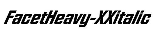 FacetHeavy-XXitalic Font Image