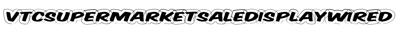 VTCSuperMarketSaleDisplayWired Font Image