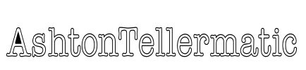 AshtonTellermatic Font Image