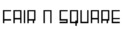 Fair N Square Font Image