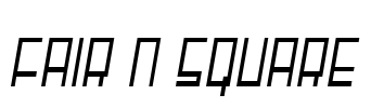 Fair N Square Font Image