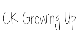 CK Growing Up Font Image