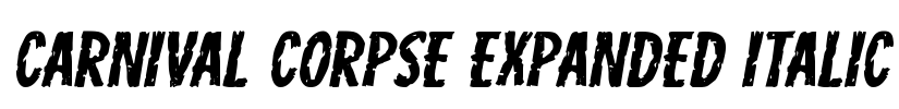 Carnival Corpse Expanded Italic Font Image