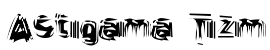 Astigama Tizm Font Image