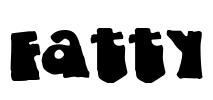 Fatty Font Image