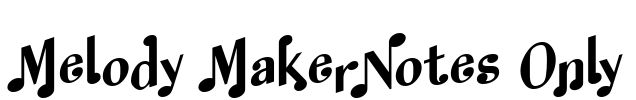 Melody MakerNotes Only Font Image