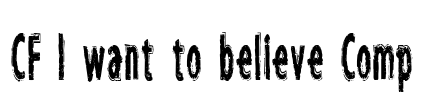 CF I want to believe Comp Font Image