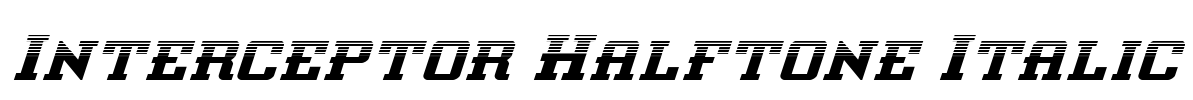 Interceptor Halftone Italic Font Image