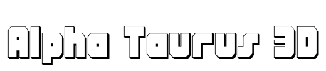 Alpha Taurus 3D Font Image