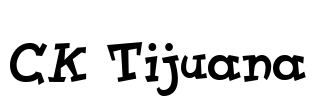 CK Tijuana Font Image