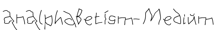 AnAlphaBetIsm-Medium Font Image