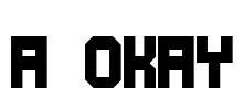 A Okay Font Image