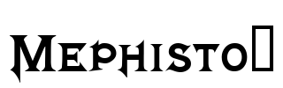 Mephisto™ Font Image